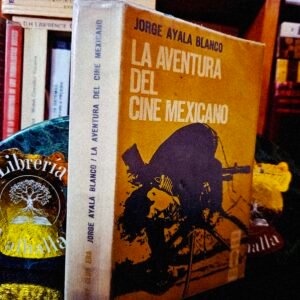 La aventura del cine mexicano