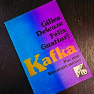 Kafka. Por una literatura menor