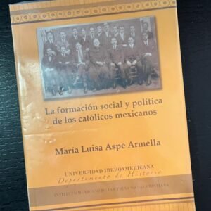 La formación social y política de los católicos mexicanos