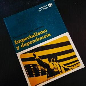 Imperialismo y Dependencia