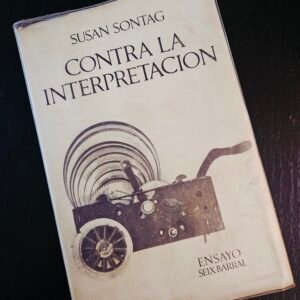 Contra la interpretación y otros ensayos