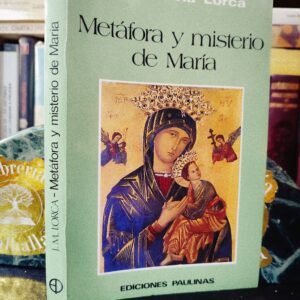 Metáfora y misterio de María