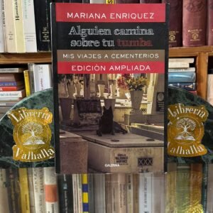 Alguien camina sobre tu tumba