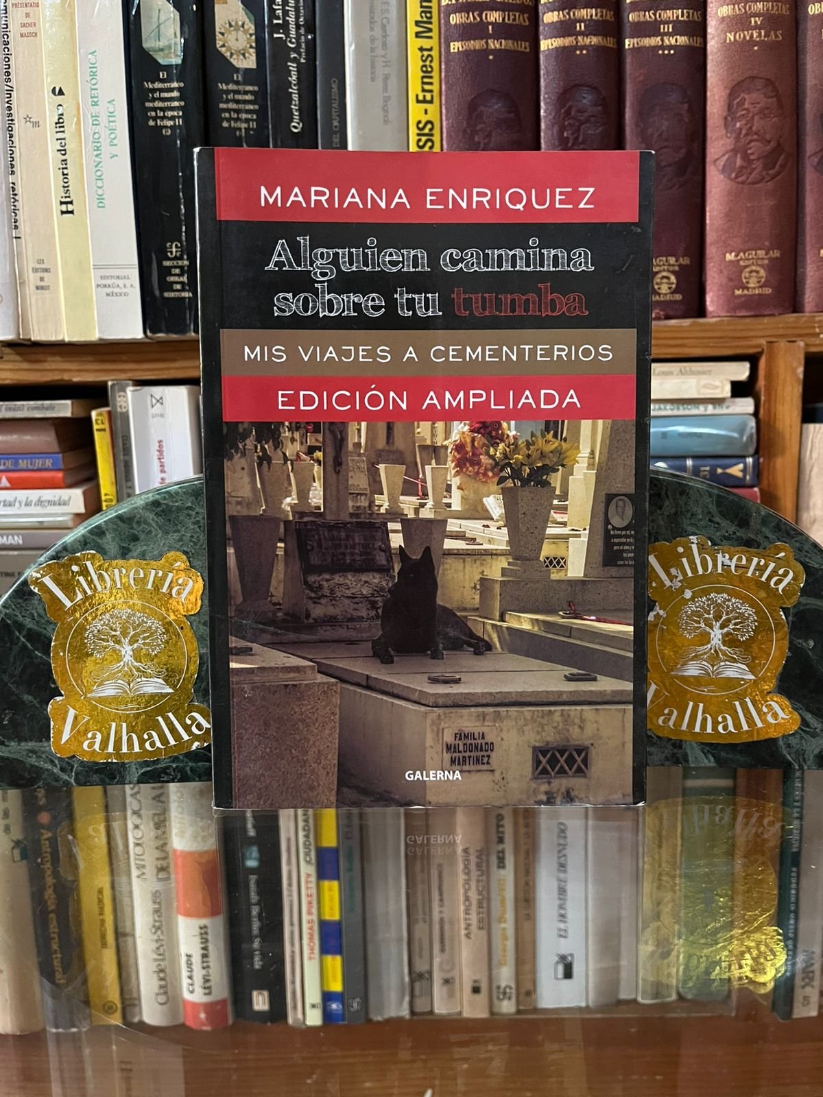 Alguien camina sobre tu tumba