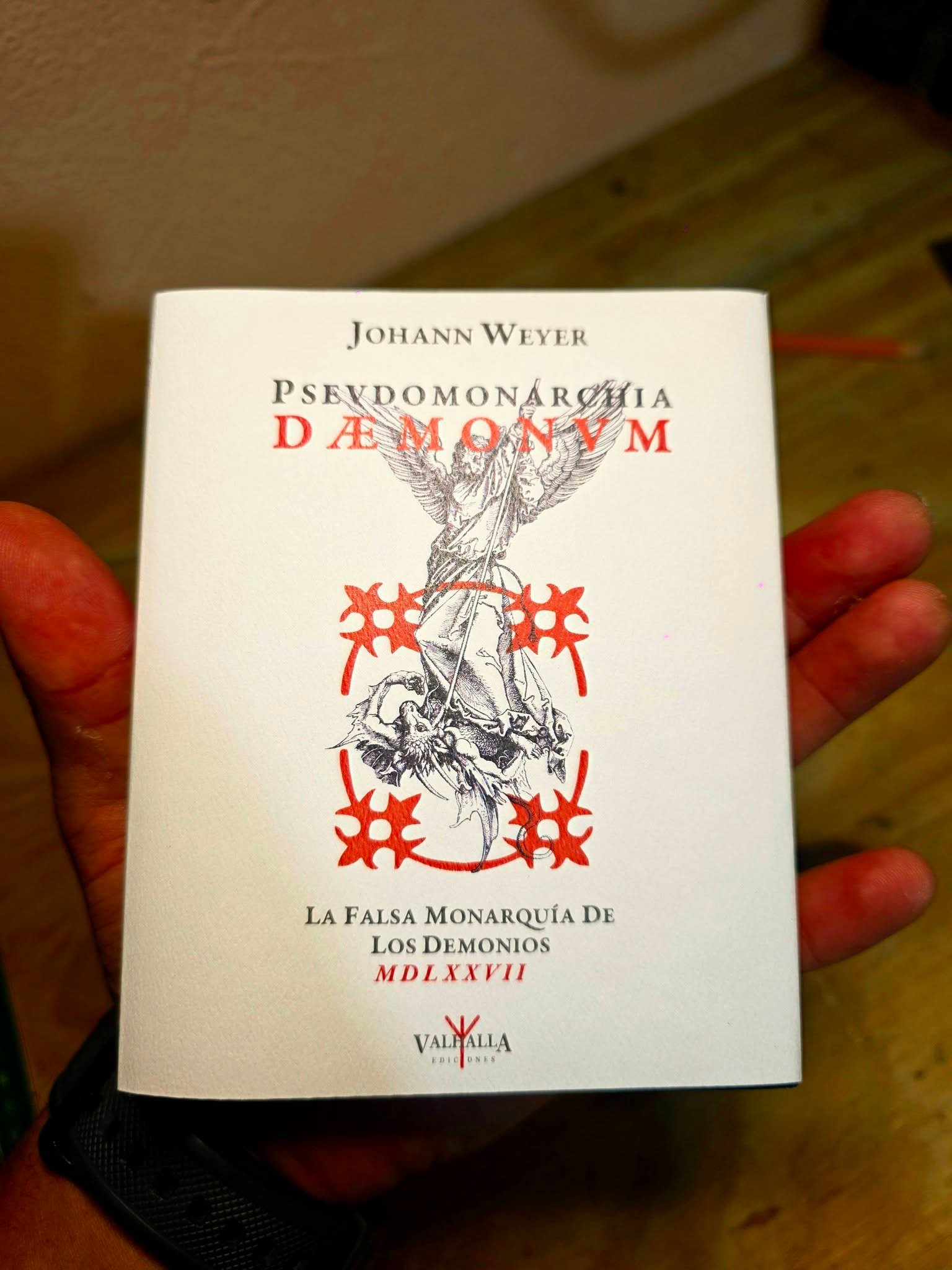Pseudomonarchia Daemonum de Johann Weyer, La falsa monarquía de los demonios, edición de bolsillo de Valhalla Ediciones
