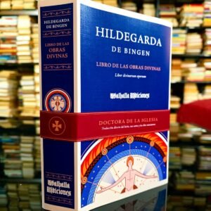 Libro de las obras divinas de Hildegarda de Bingen, Valhalla Ediciones